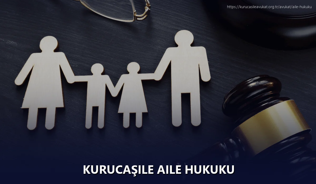 Kurucaşile Aile Hukuku
