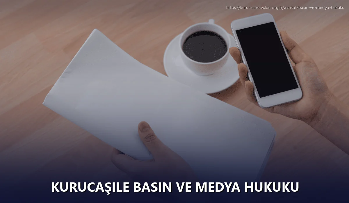 Kurucaşile Basın ve Medya Hukuku