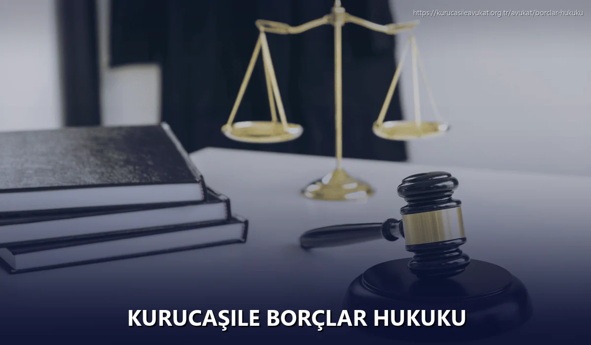 Kurucaşile Borçlar Hukuku