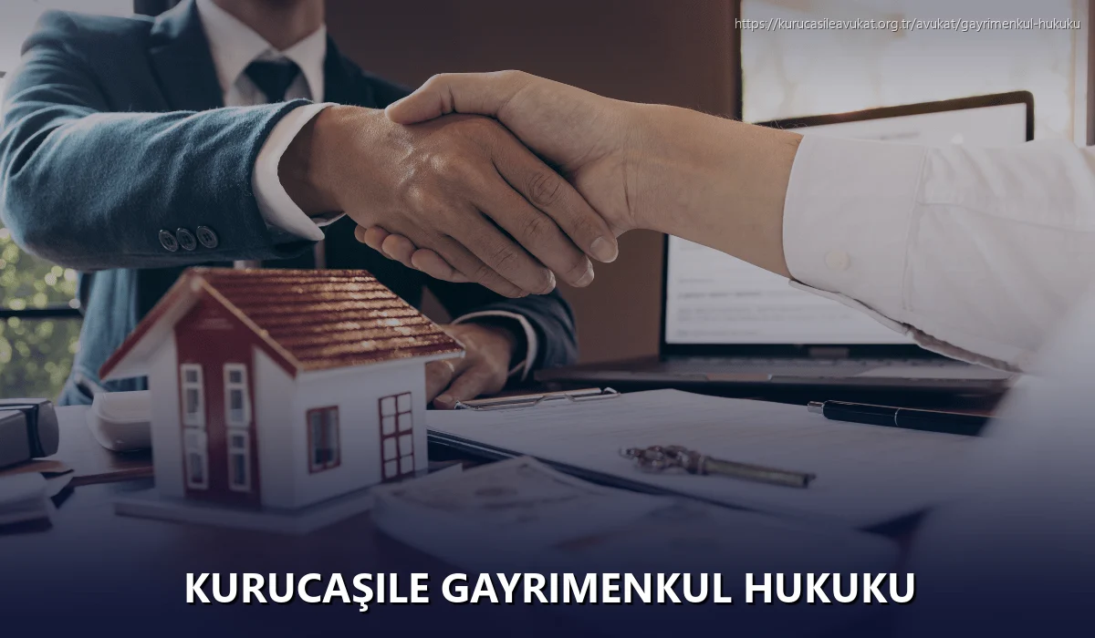 Kurucaşile Gayrimenkul Hukuku
