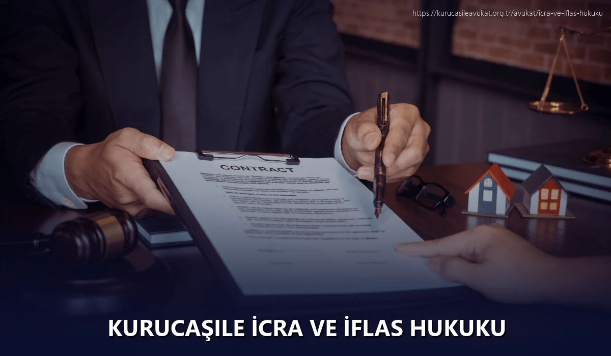 Kurucaşile İcra ve İflas Hukuku