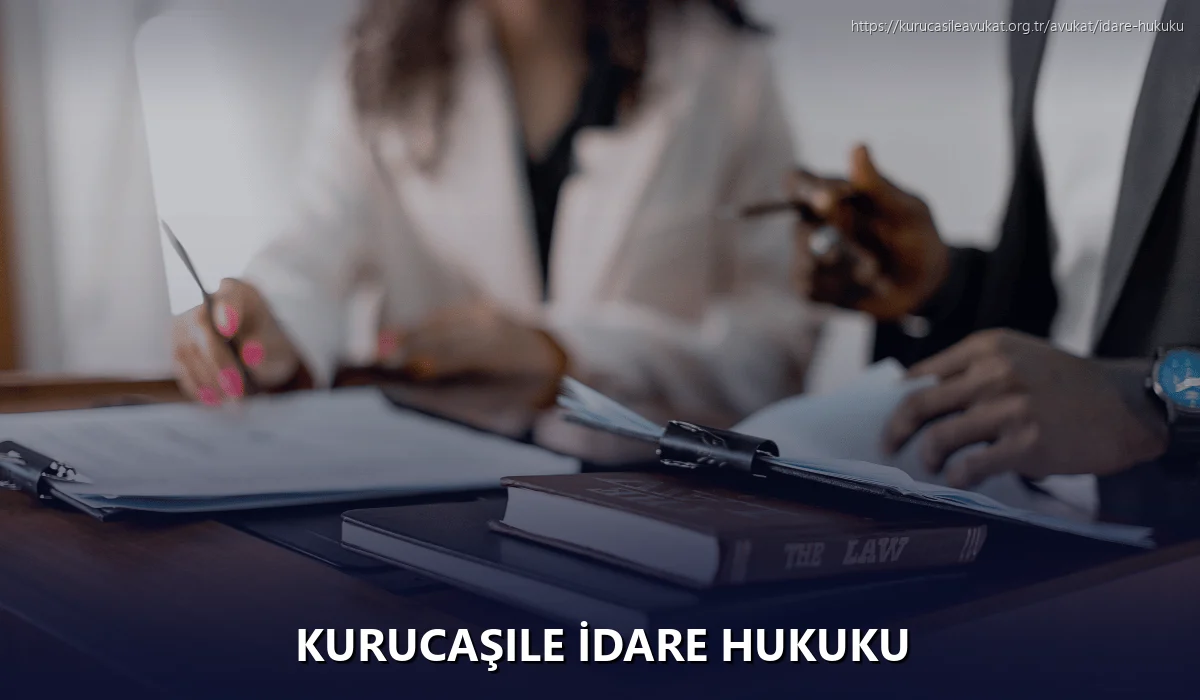 Kurucaşile İdare Hukuku