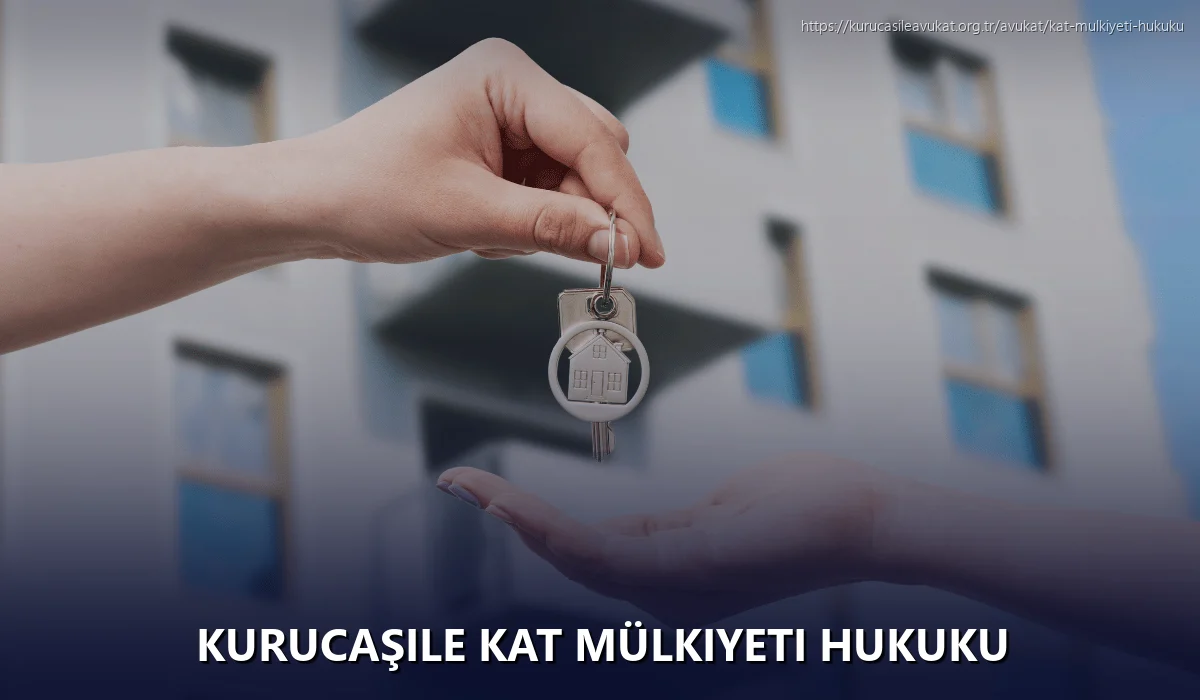 Kurucaşile Kat Mülkiyeti Hukuku