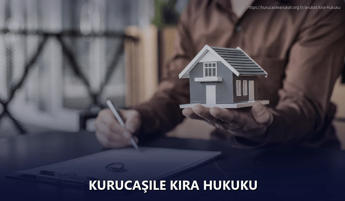 Kurucaşile Kira Hukuku