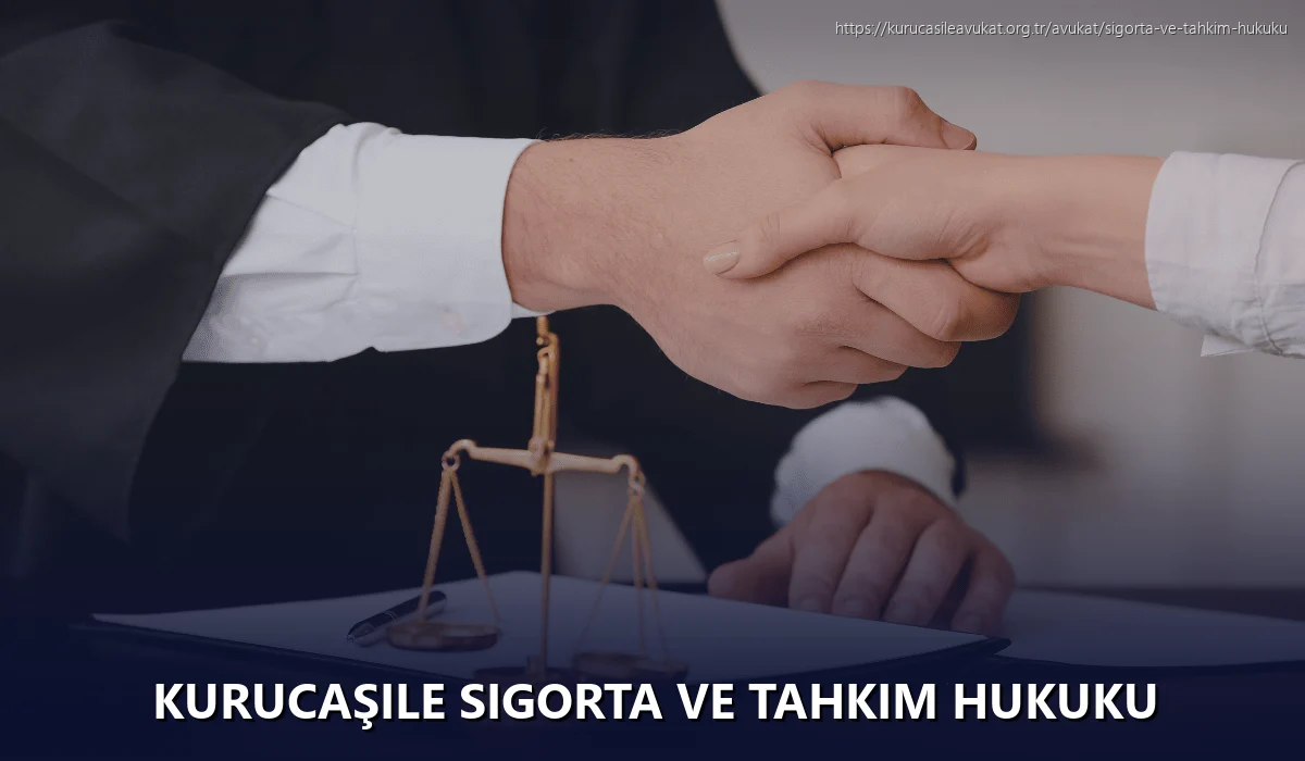 Kurucaşile Sigorta ve Tahkim Hukuku