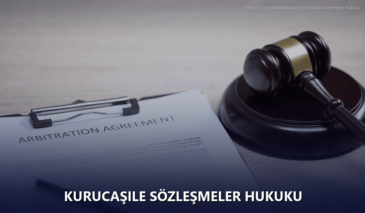 Kurucaşile Sözleşmeler Hukuku