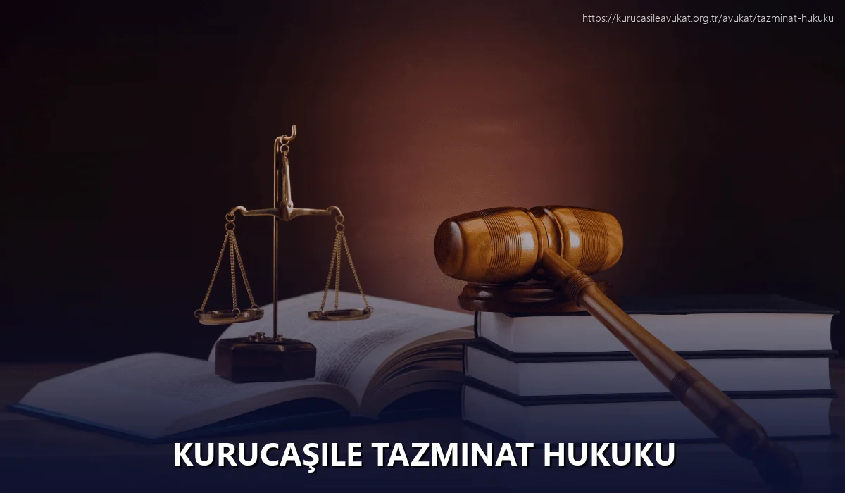Kurucaşile Tazminat Hukuku